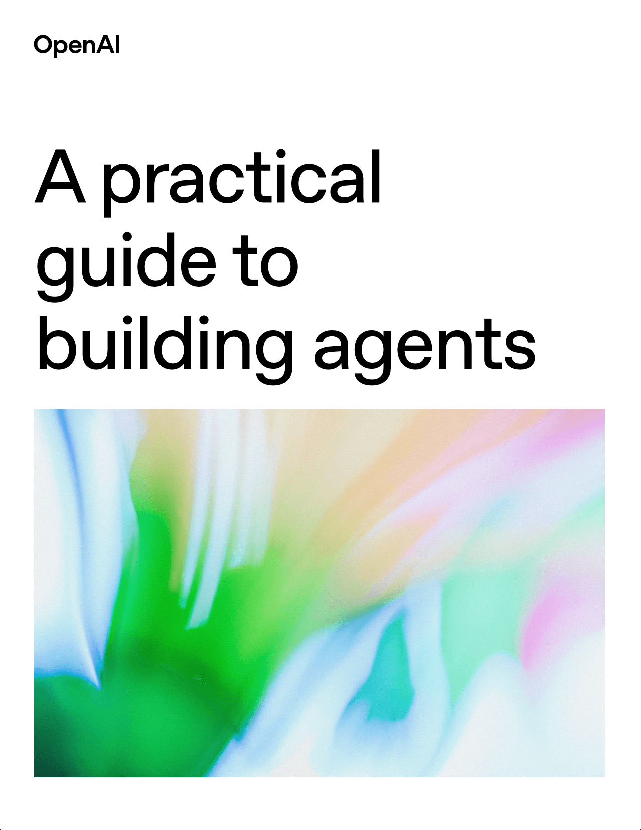 Cover of A Practical Guide to Building Agents
